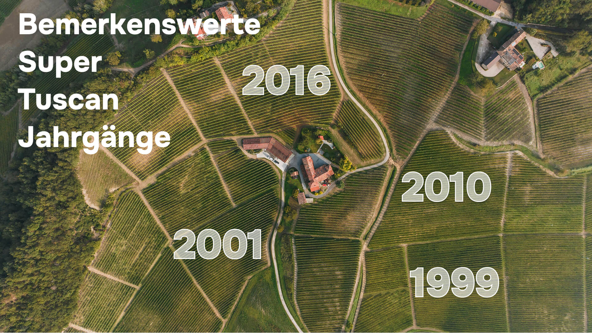 Bemerkenswerte Super-Tuscan-Jahrgänge